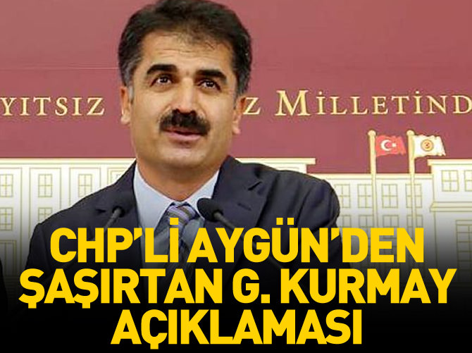 Hüseyin Aygün: Genelkurmay'a da teşekkür etmek lazım