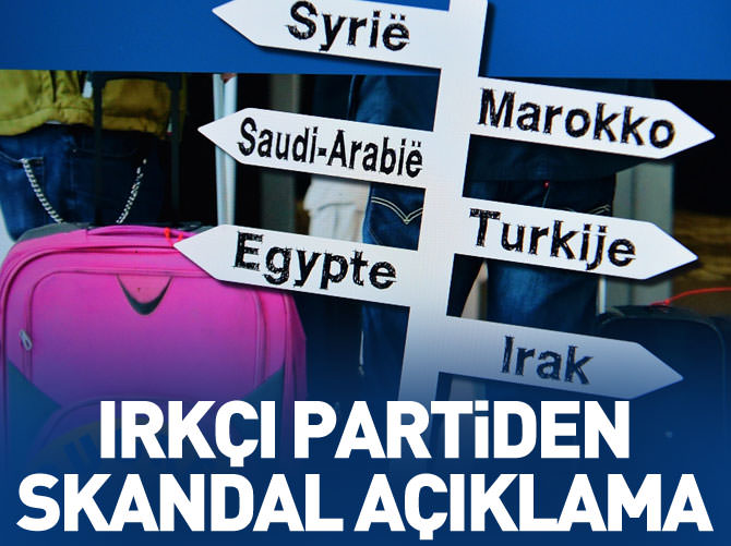 Irkçı partiden Müslümanları gönderme talebi