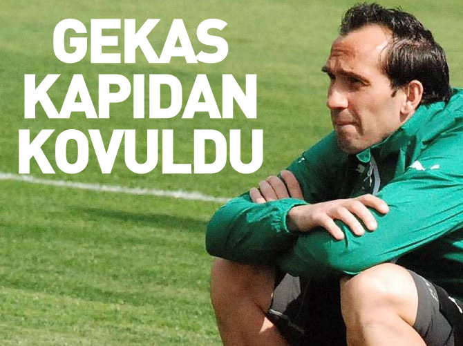 Akhisar Belediyespor'da Gekas kapıdan kovuldu