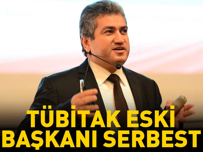 TÜBİTAK eski başkanı serbest