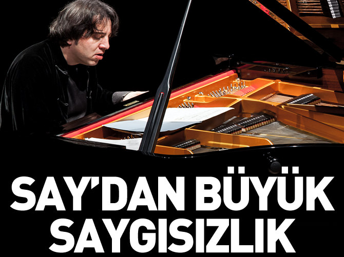 Fazıl Say'dan büyük saygısızlık