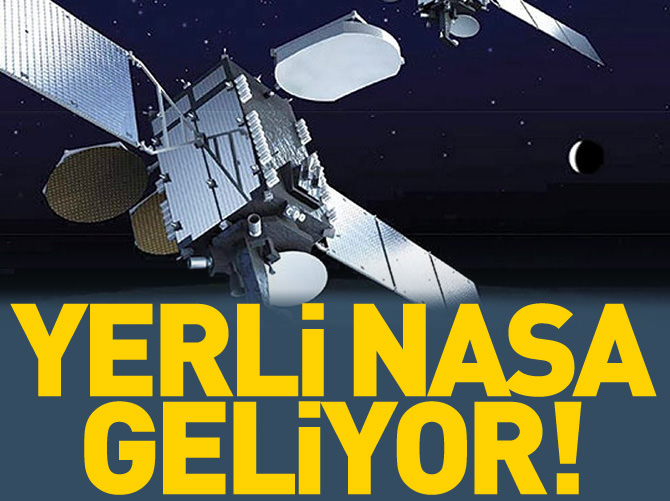 "Milli Uzay Ajansı kurulacak"