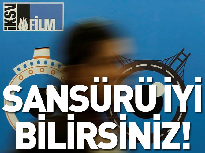 Sansürü iyi bilirsiniz!