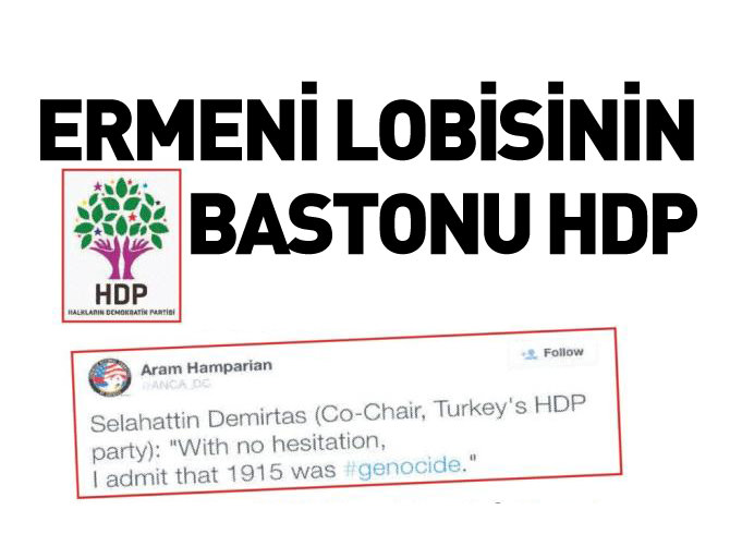 Ermeni lobisinin bastonu HDP
