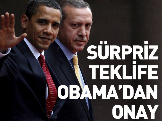 Erdoğan'ın sürpriz teklifine Obama'dan onay