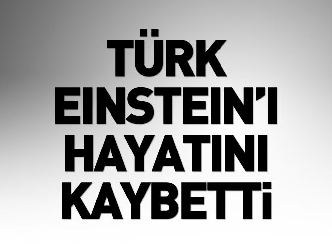 Türkiye'nin Einstein'ı Oktay Sinanoğlu hayatını kaybetti