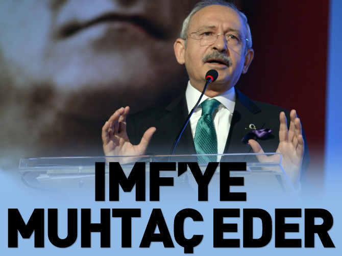 IMF'ye muhtaç eder