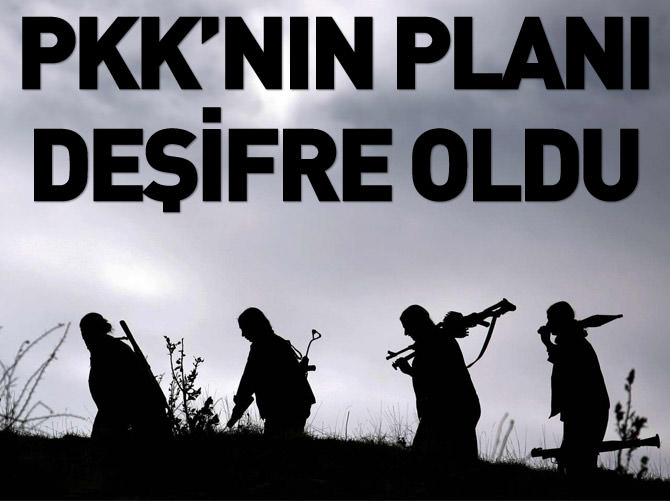 PKK’nın planı istihbarat raporuyla deşifre oldu
