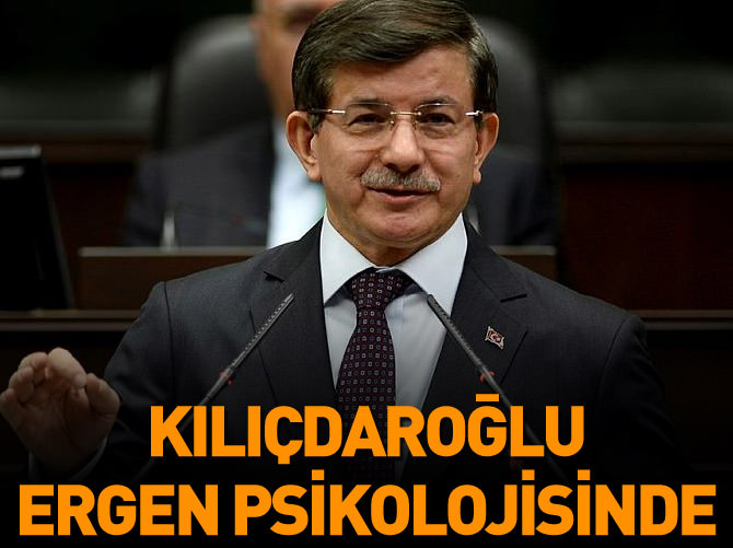 Davutoğlu: Kılıçdaroğlu ergen psikolojisinde