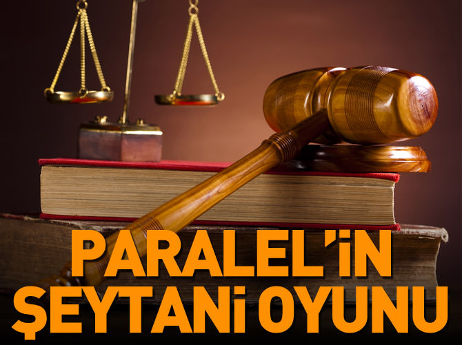 Paralel polisleri cezaevinden çıkarmak için şeytani oyun