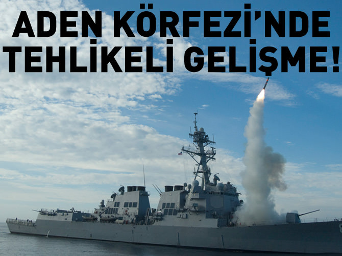 İran savaş gemileri Aden Körfezi'nde