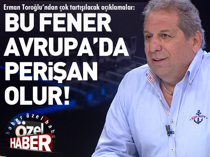 Erman Toroğlu’ndan çok tartışılacak açıklamalar