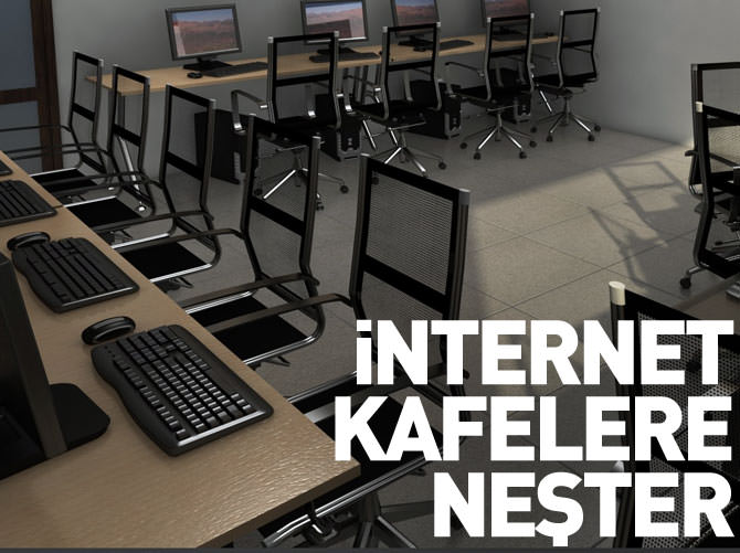İnternet kafelere neşter