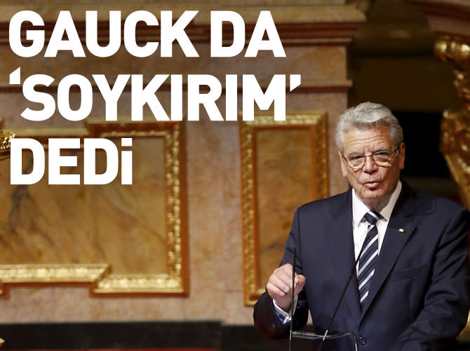 Gauck da 'soykırım' dedi