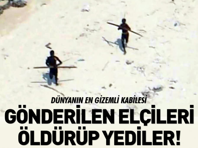 Gönderilen elçileri öldürüp yediler!