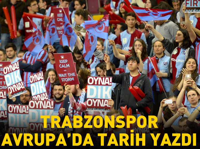 Trabzonspor Avrupa'da tarih yazdı