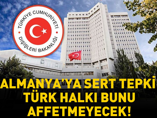 Dışişleri'nden Almanya Cumhurbaşkanı'na sert tepki