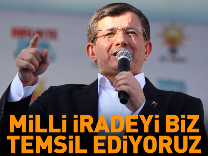 'Milli iradeyi biz temsil ediyoruz'