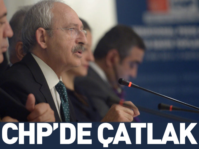 CHP'de çatlak!