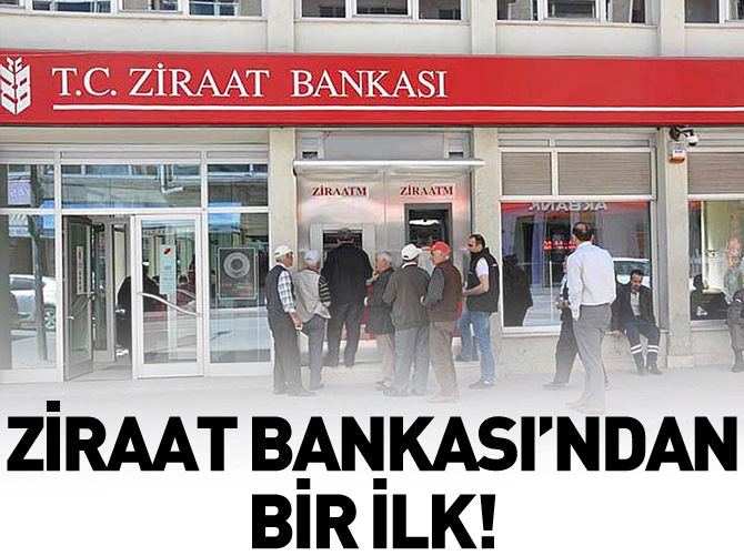 Ziraat Bankası'ndan bir ilk