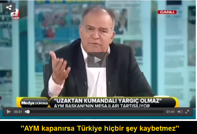 ''Anayasa Mahkemesi Kapanırsa Türkiye hiçbir şey kaybetmez''