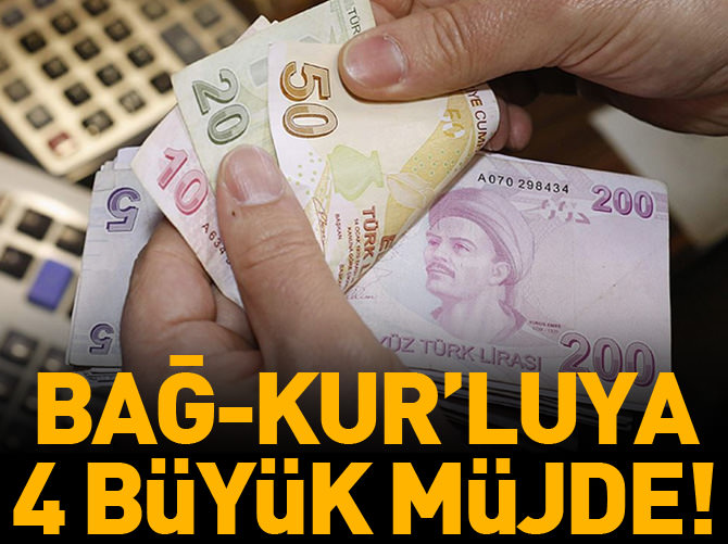 Bağ-Kur'luya dört müjde