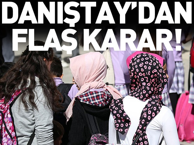 Danıştay'dan "başörtüsü" kararı