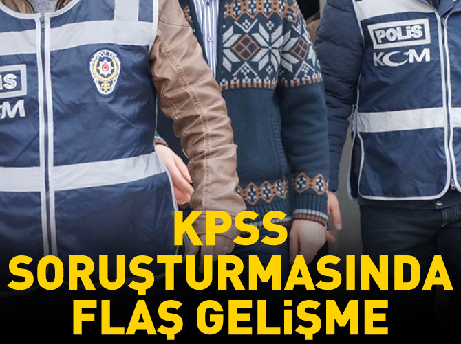 KPSS soruşturmasında 1 kişi daha tutuklandı