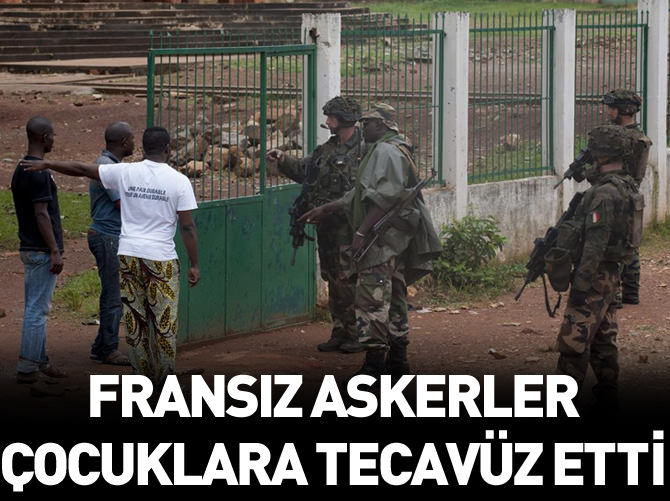 BM raporu: Fransız askerler Orta Afrika Cumhuriyeti'ndeki çocuklara tecavüz etti
