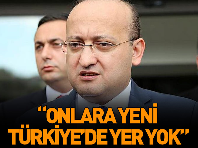 "Yeni Türkiye'de size yer yok"