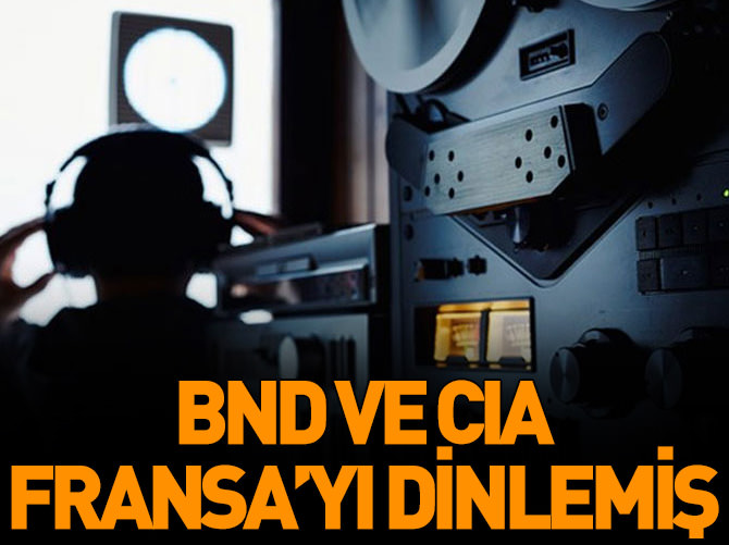 Almanya, ABD adına Fransa'yı dinlemiş