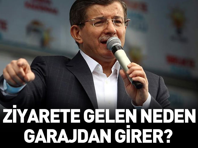 Ziyarete gelen neden garaj kapısından girer?