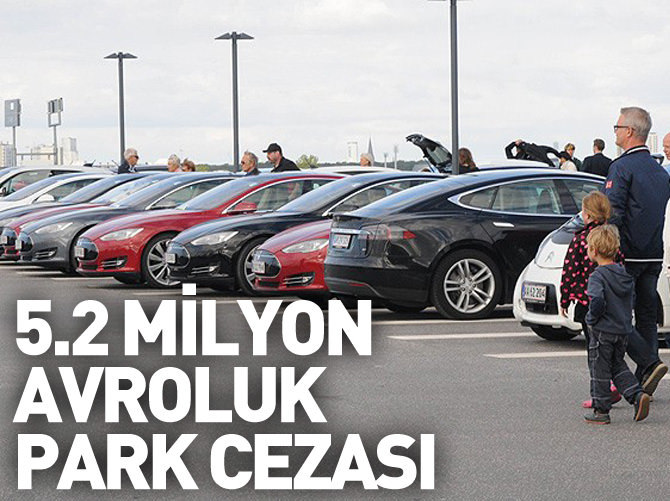 5,2 milyon avroluk park cezası