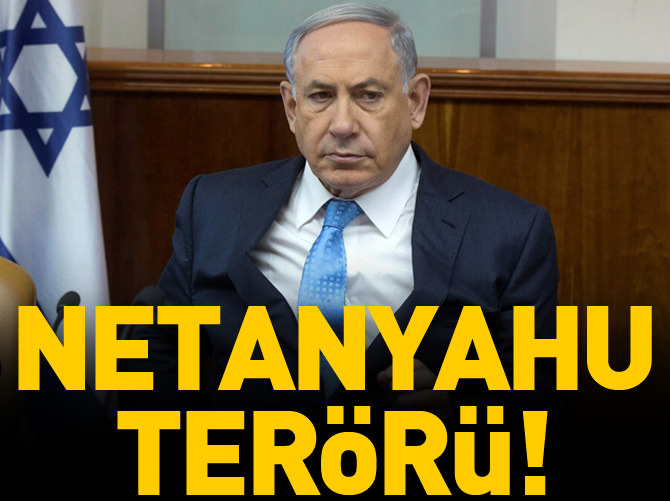Netanyahu terörü
