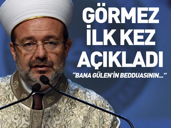 Görmez ilk kez açıkladı!