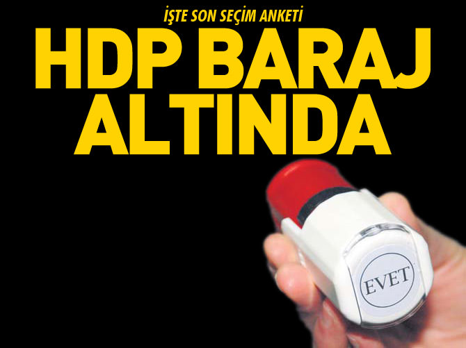 Son seçim anketinde HDP baraj altında