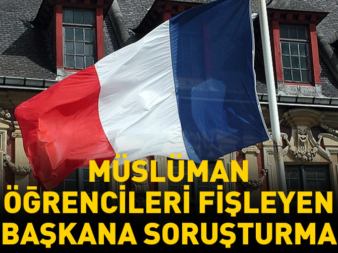 Müslüman öğrencileri fişleyen Başkana soruşturma