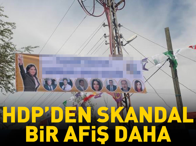 HDP'den bir skandal afiş daha
