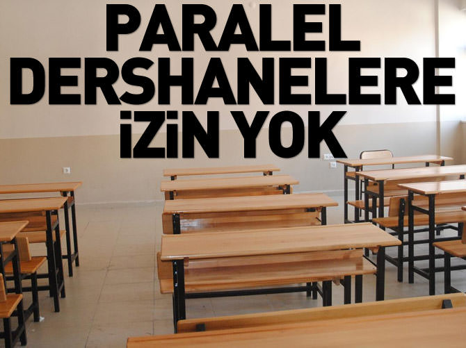 Paralel dershanelere okul yolu kapanıyor
