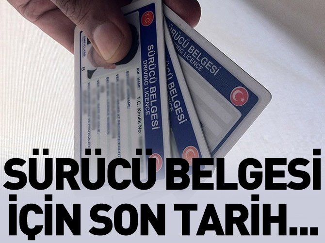 Sürücü belgesi için son tarih 29 Mayıs