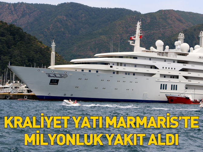 Kraliyet yatı Marmaris'te milyonluk yakıt aldı