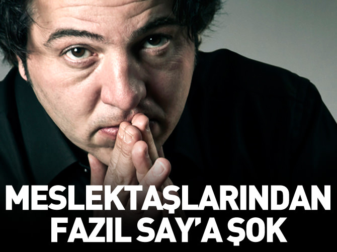 Meslektaşlarından Fazıl Say'a veto