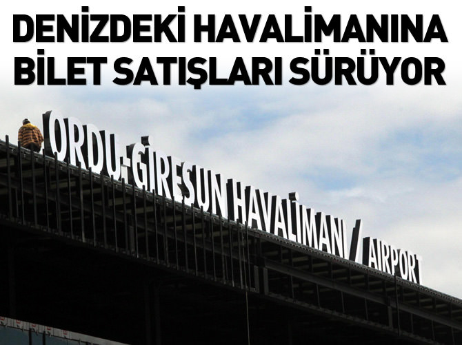 Denizdeki havalimanına bilet satışları sürüyor