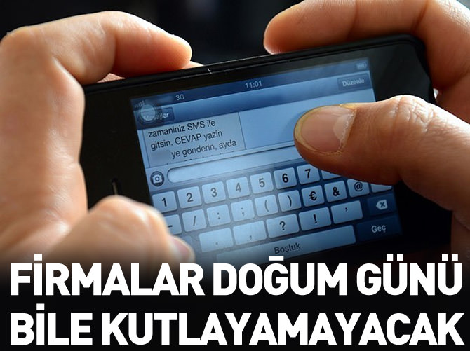 Firmalar onaysız doğum günü bile kutlayamayacak
