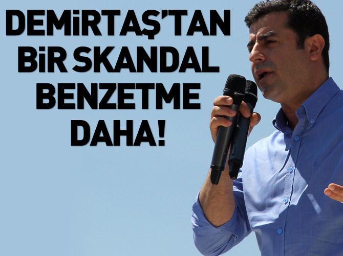 Selahattin Demirtaş'tan skandal tavaf benzetmesi