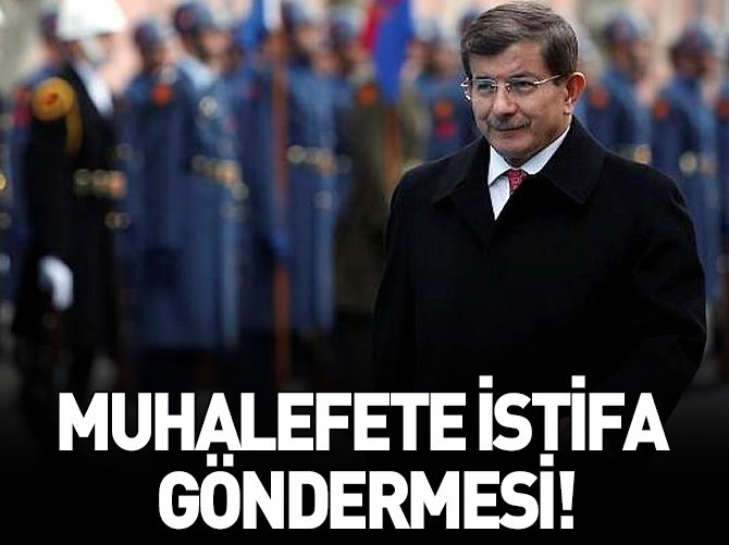 Başbakan Davutoğlu'ndan muhalefete gönderme!
