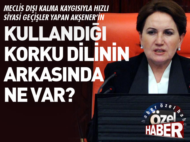 Meral Akşener neden nefret dili kullanıyor?
