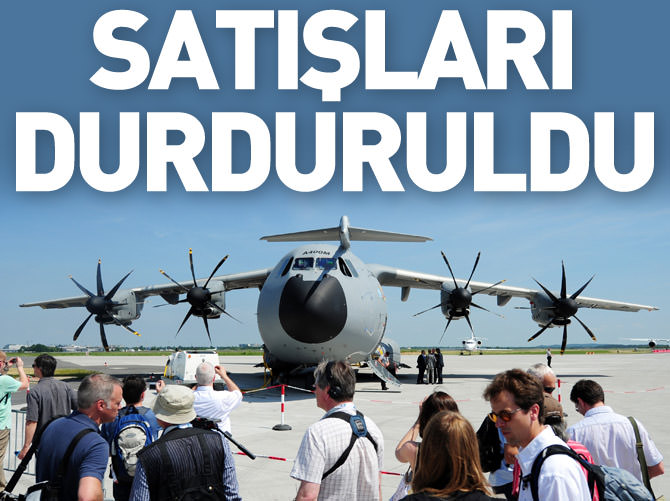 "A400M" Atlas'ın uçuşları durduruldu