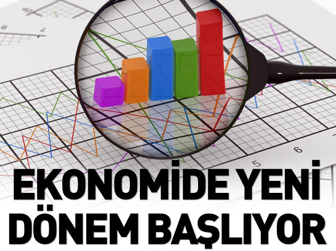 Ekonomide yeni dönem başlıyor