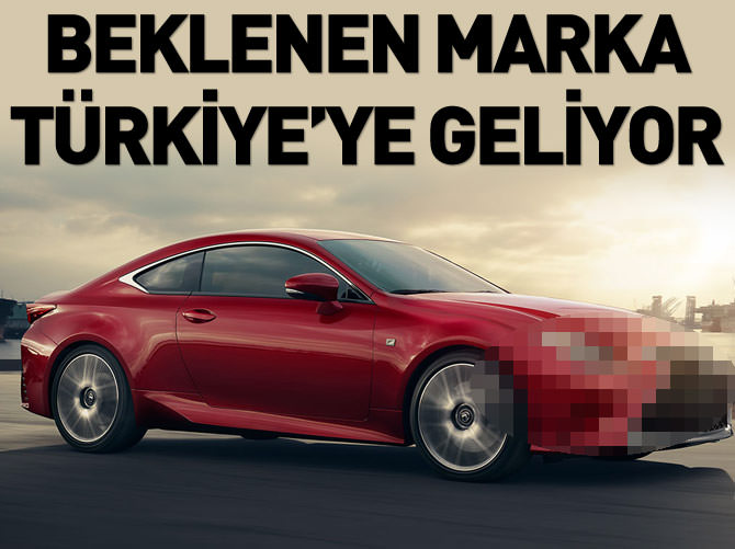 Ve nihayet Lexus da Türkiye'ye geliyor